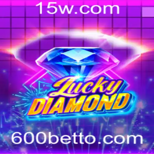Explorando o Mundo de LuckyDiamond e a Estratégia 600bet Top
