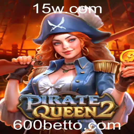 Descubra as Aventuras de PirateQueen2 com 600bet Top